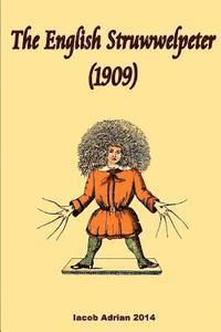 bokomslag The English Struwwelpeter (1909)