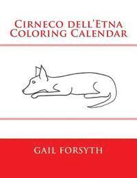 bokomslag Cirneco dell'Etna Coloring Calendar