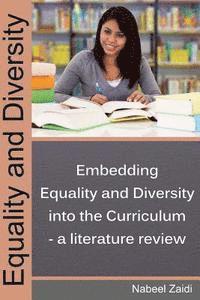 bokomslag Equality and Diversity: Embedding Equality and Diversity into the curriculum - a literature review