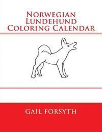 Gail Forsyth - Norwegian Lundehund Coloring Calendar, Häftad