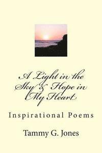 bokomslag A Light in the Sky & Hope in My Heart: eBook of Poems