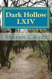 bokomslag Dark Hollow LXIV