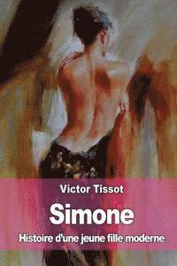 Simone: Histoire d'une jeune fille moderne 1