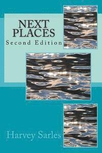 Harvey Sarles - Next Places: Second Edition, Häftad