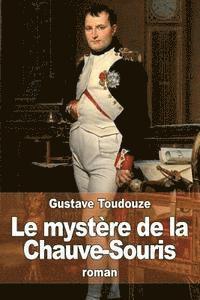 Le mystère de la Chauve-Souris