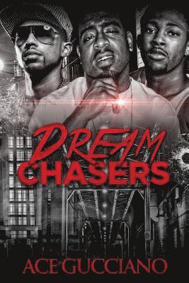 bokomslag Dream Chasers: Dream Chasers