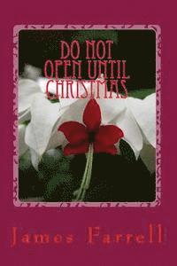 James Farrell - Do Not Open Until Christmas, Häftad. Tillgänglighet: Lägg i varukorg