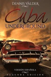 bokomslag Cuba Underground