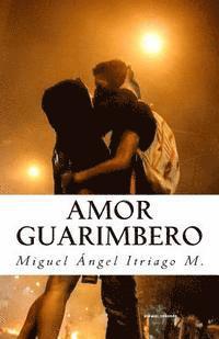 bokomslag Amor guarimbero