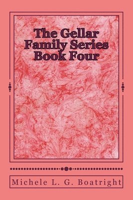 bokomslag The Gellar Family Series Book Four: Book Four