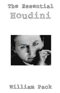 bokomslag The Essential Houdini