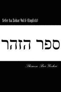 bokomslag Sefer ha Zohar Vol.6 (English)