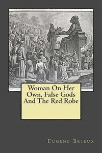 bokomslag Woman On Her Own, False Gods And The Red Robe