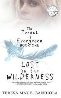 The Forest of Evergreen: Lost in the Wilderness 1
