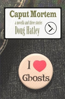 Doug Hatley - Caput Mortem, Häftad