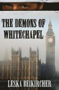 bokomslag The Demons of Whitechapel