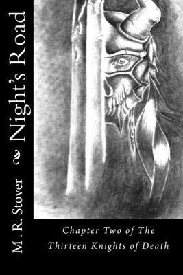 Night's Road: Chapter Two of The Thirteen Knights of Death 1