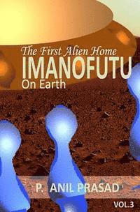 bokomslag Imanofuu; The First Alien Home on Earth