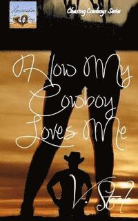 bokomslag How My Cowboy Loves Me