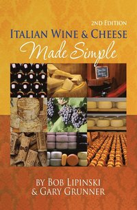 bokomslag Italian Wine & Cheese Made Simple