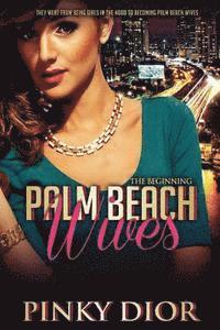 bokomslag Palm Beach Wives: The Beginning