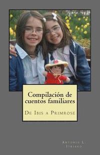 bokomslag Compilación de cuentos familiares: De Ibis a Primrose