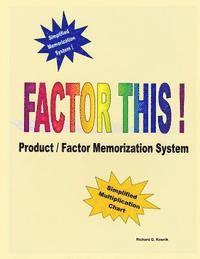 bokomslag Factor This !: Product / Factor Memorization System