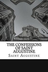 bokomslag The Confessions of Saint Augustine