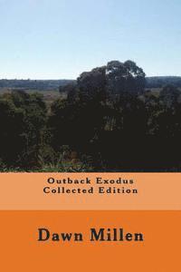 bokomslag Outback Exodus Collected Edition