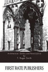 bokomslag Architecture: Gothic and Renaissance