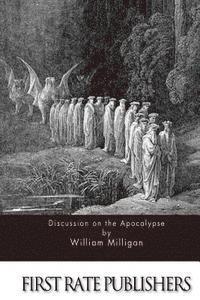 William Milligan - Discussions on the Apocalypse, Häftad