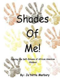 bokomslag Shades of Me: Coloring the Self-Esteem of African American Children