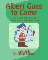 bokomslag Albert Goes to Camp: Helping Children Understand Autism