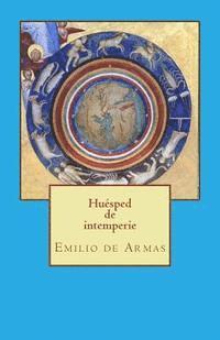 Emilio de Armas - Huesped de intemperie, Häftad