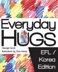 bokomslag Everyday Hugs: EFL/Korea Edition