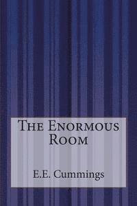 The Enormous Room 1