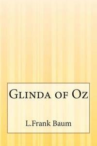 L. Frank Baum - Glinda of Oz, Häftad