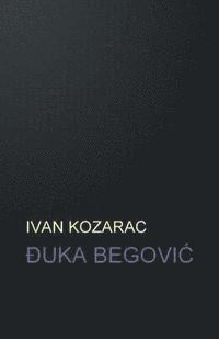 bokomslag &#272;uka Begovi&#262;: roman
