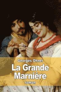 La Grande Marnière 1