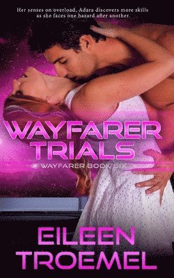 Wayfarer Trials 1