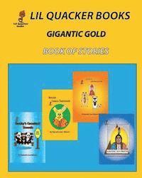 Gigantic Gold Book of Stories 1