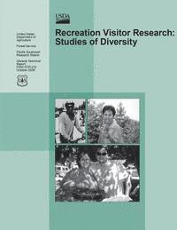 Forest U. S. Department of Agriculture - Recreation Visitor Research: Studies of Diversity, Häftad