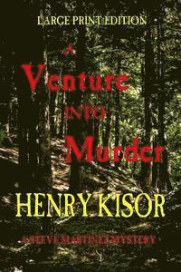 Henry Kisor - A Venture into Murder: Large Print, Häftad
