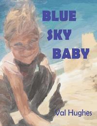 bokomslag Blue Sky Baby