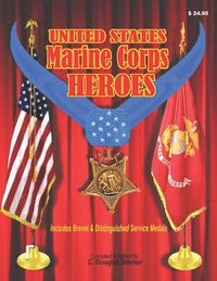 bokomslag Marine Corps Heroes: Medal of Honor