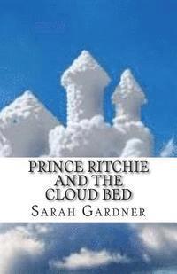 bokomslag Prince Ritchie and the cloud bed