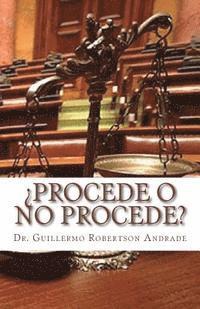 bokomslag ¿Procede o no procede?: Tipificación de la fracción XXX del artículo 28 de la L.I.S.R. Para establecer la procedencia o improcedencia del juic