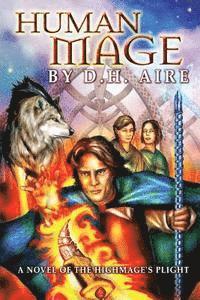 Human Mage: A Novel of the Highmage's Plight 1