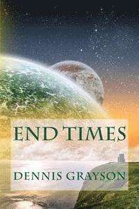 End Times 1