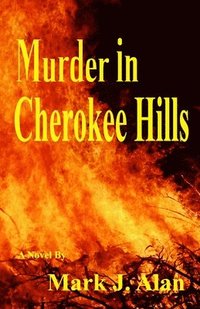 bokomslag Murder In Cherokee Hills